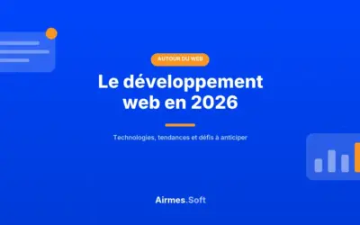 Le développement web en 2026 : Une aventure passionnante