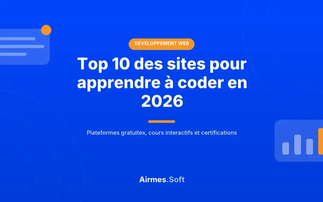 Apprendre à coder en 2026 : les 10 meilleurs sites et plateformes de programmation