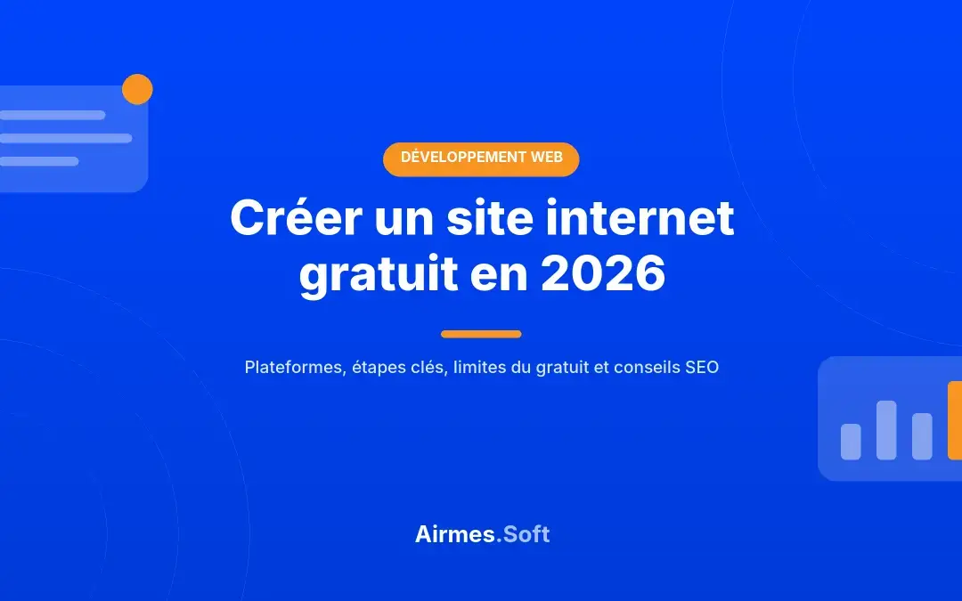 Créer un site internet gratuit en 2026 : guide des plateformes Wix, WordPress.com et Google Sites